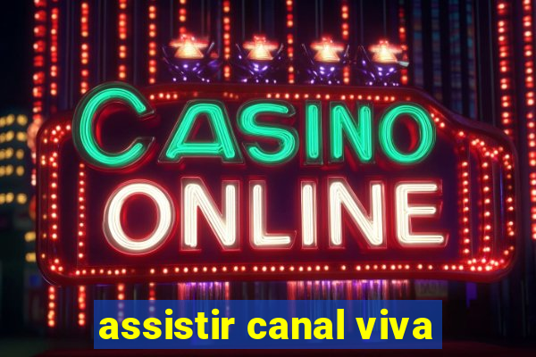 assistir canal viva